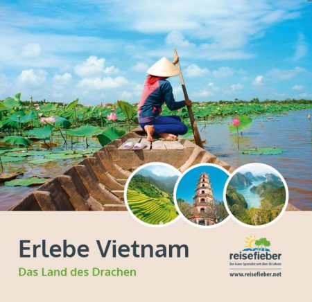 Vietnam Reisen mit dem Asienspezialisten reisefieber reisen